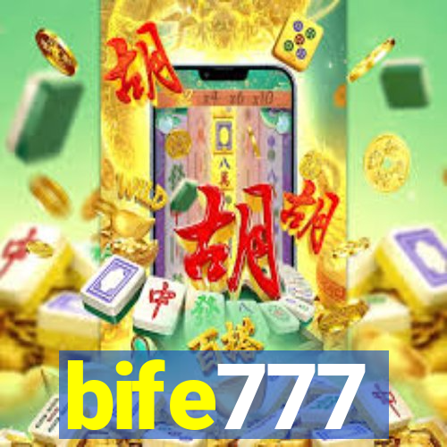 bife777