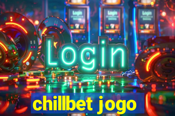 chillbet jogo