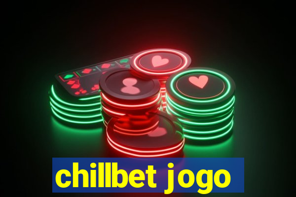 chillbet jogo