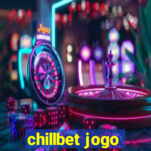chillbet jogo