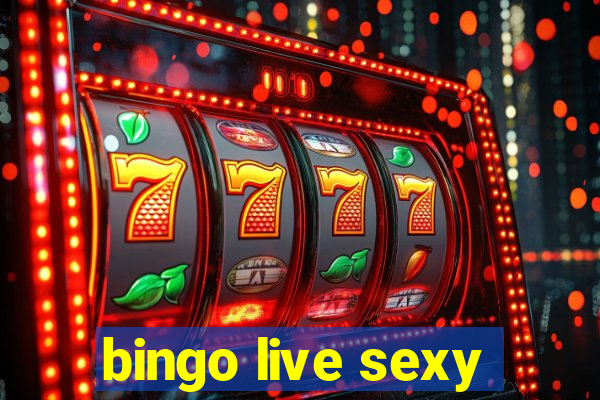 bingo live sexy