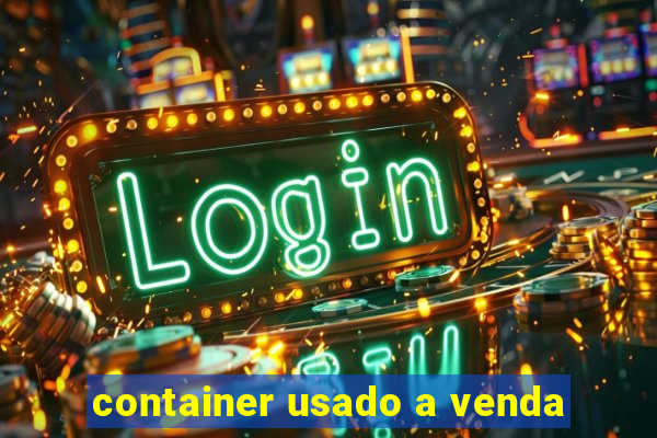 container usado a venda