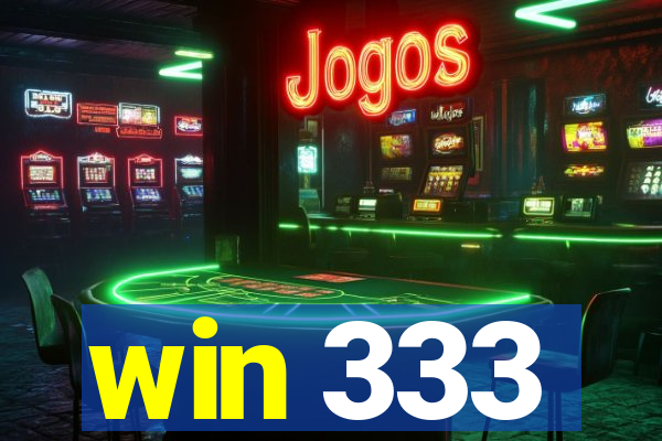 win 333