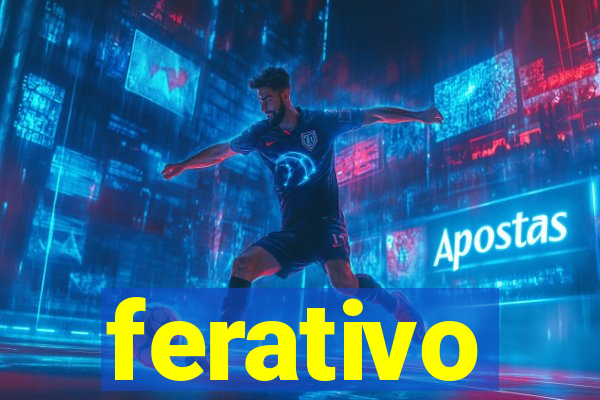 ferativo