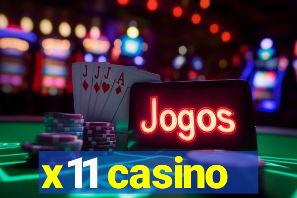 x11 casino