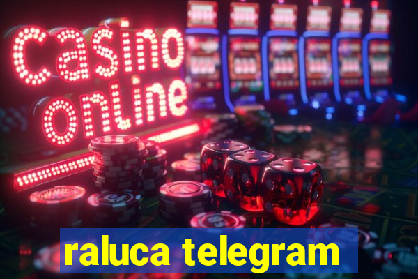 raluca telegram