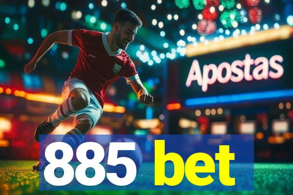 885 bet