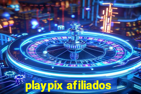 playpix afiliados