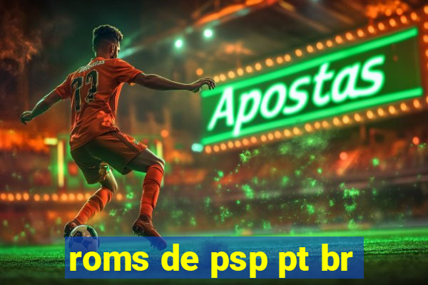 roms de psp pt br