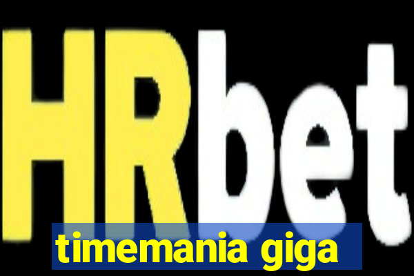 timemania giga
