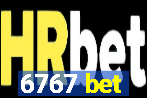 6767 bet