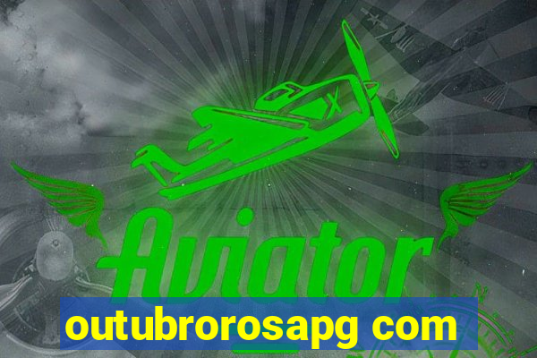 outubrorosapg com