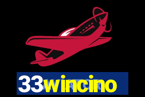 33wincino