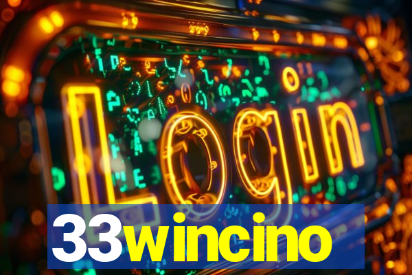 33wincino