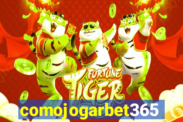 comojogarbet365