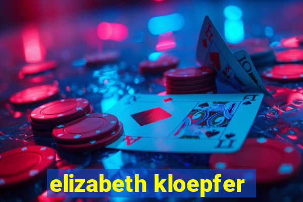 elizabeth kloepfer