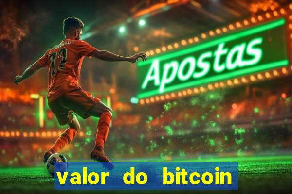 valor do bitcoin em 2020