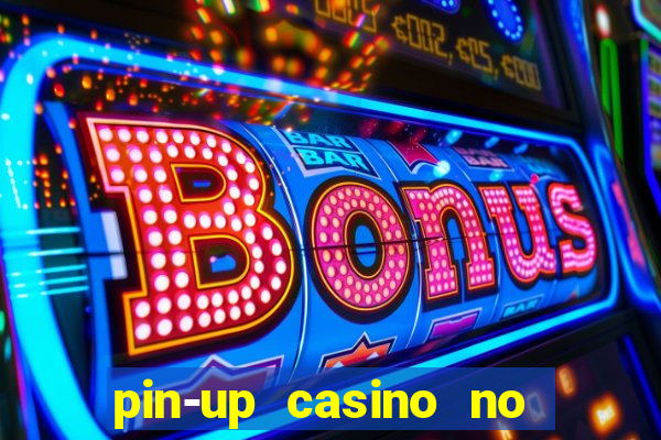 pin-up casino no deposit bonus code