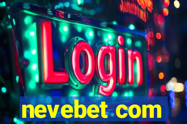 nevebet com