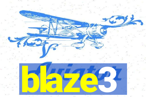 blaze3