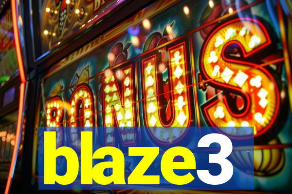 blaze3