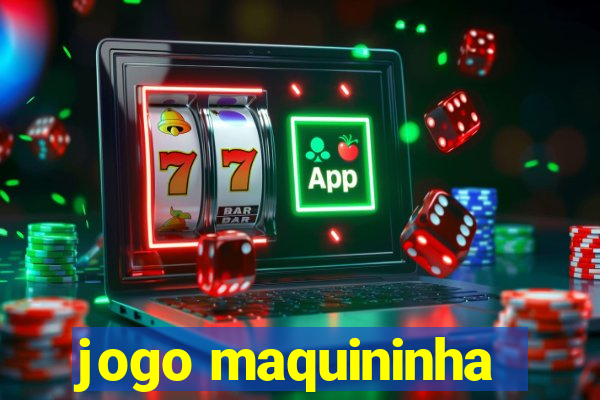 jogo maquininha