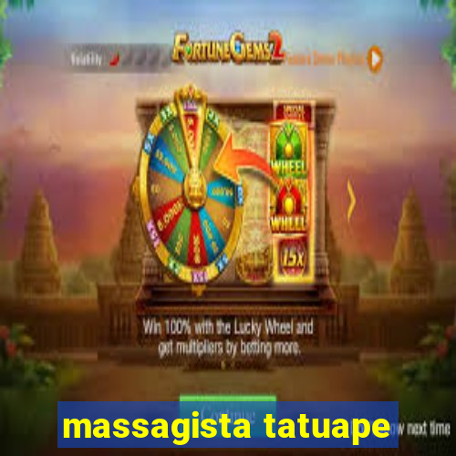massagista tatuape