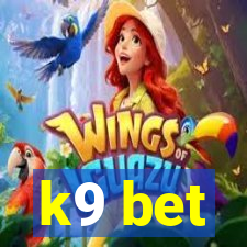 k9 bet