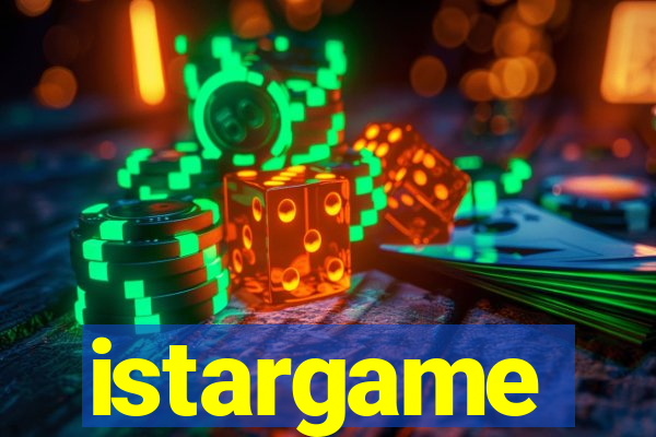istargame
