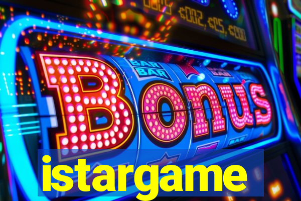 istargame
