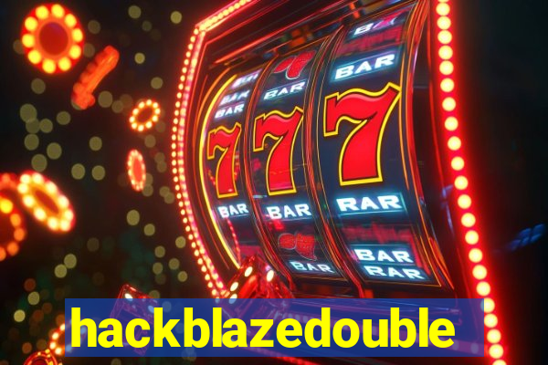 hackblazedouble
