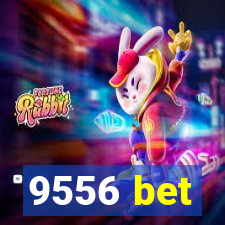 9556 bet
