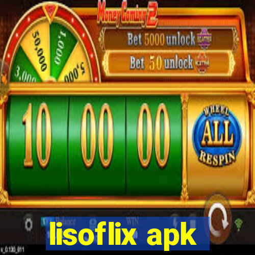 lisoflix apk