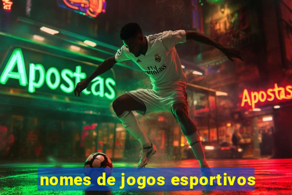 nomes de jogos esportivos