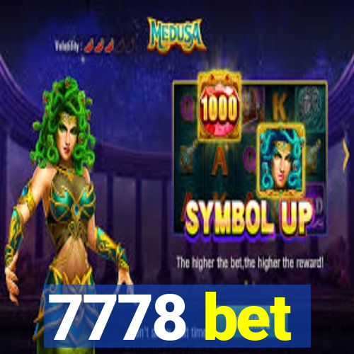 7778 bet