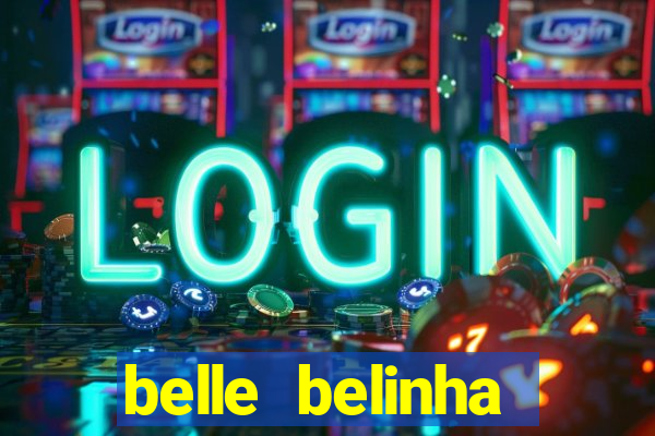 belle belinha vazados privacy