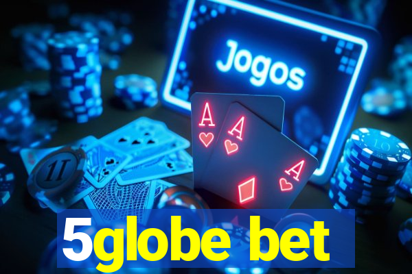 5globe bet