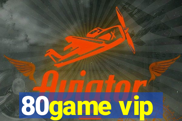 80game vip