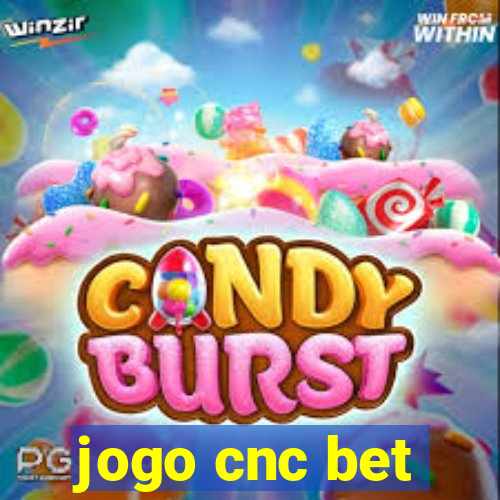 jogo cnc bet