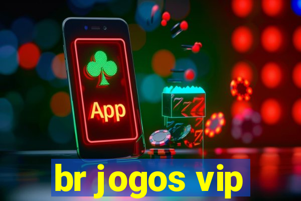br jogos vip