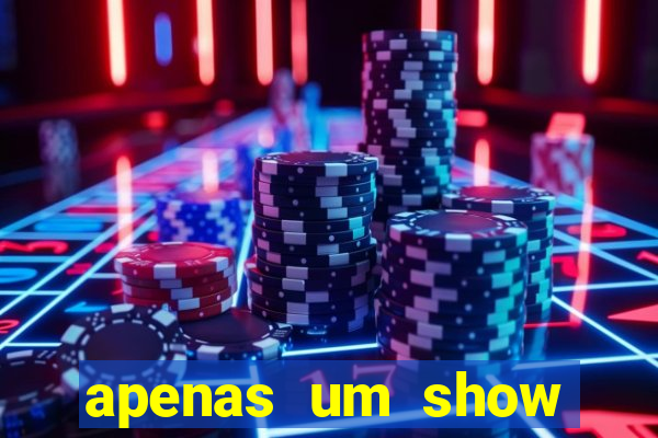 apenas um show pancadaria 2
