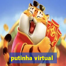 putinha virtual