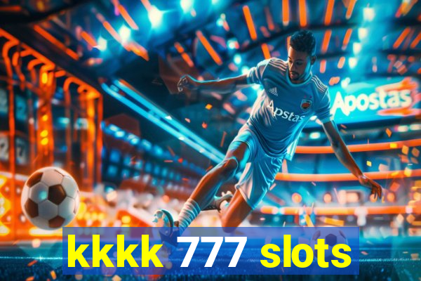 kkkk 777 slots