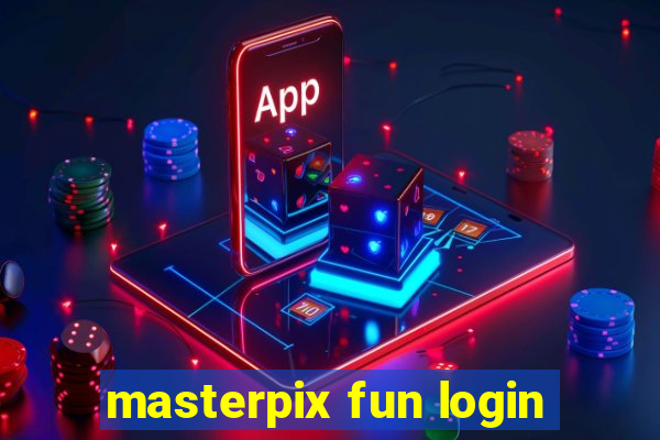 masterpix fun login