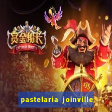 pastelaria joinville zona sul