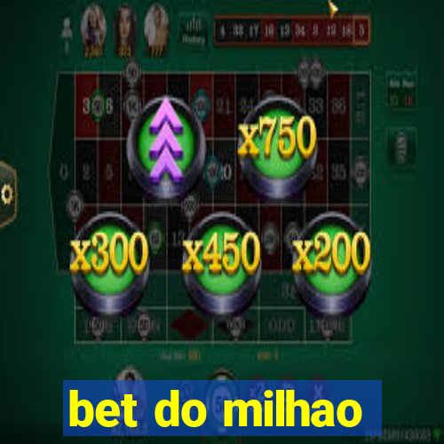bet do milhao
