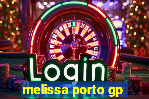 melissa porto gp