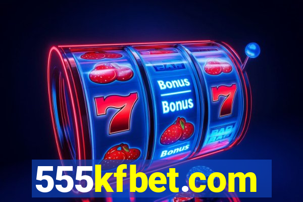 555kfbet.com
