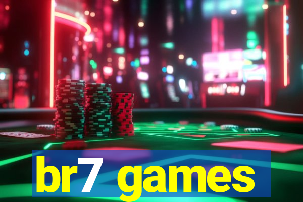 br7 games
