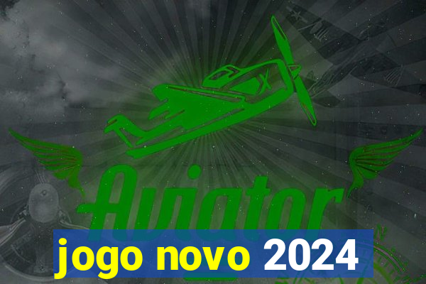 jogo novo 2024